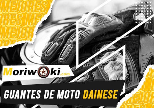 Mejores guantes de moto dainese